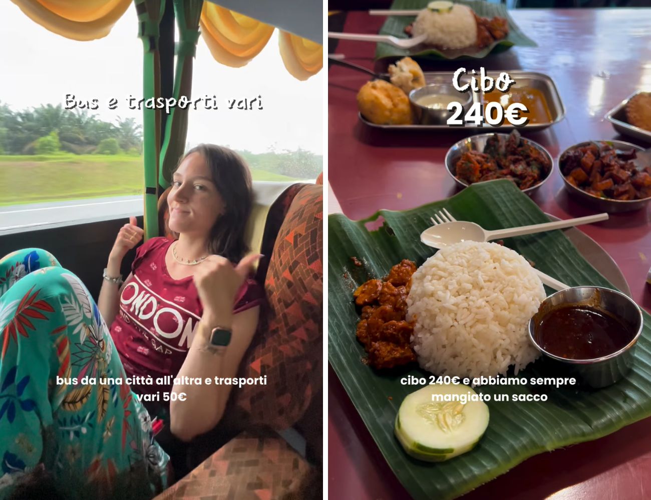 La coppia ha trascorso due settimane tra Singapore e Malesia provando a spendere il meno possibile.