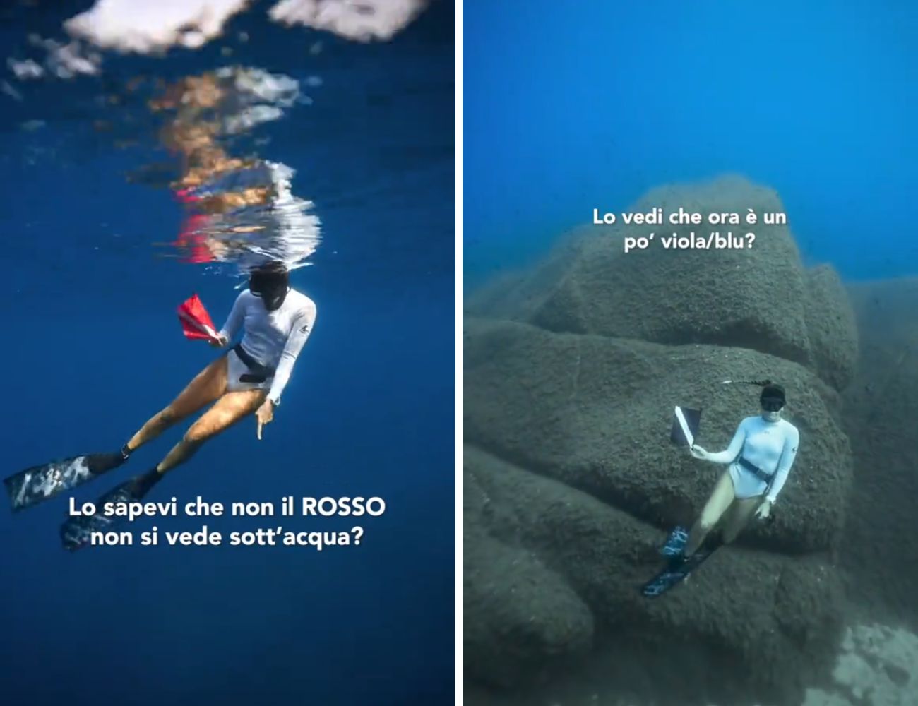 A sinistra la sub appena 'scesa' in acqua, a destra a una decina di metri di profondità: la bandierina non è più rossa per le leggi della fisica.