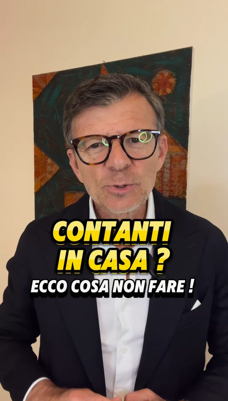 Massimo Schirò ha spiegato cosa fare se hai del contante nascosto in casa.