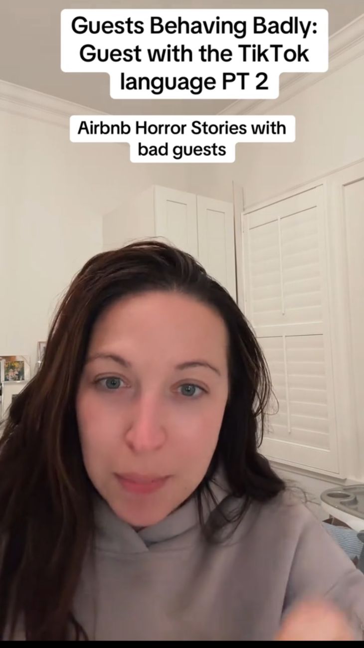 Lei chiama la truffa "TikTok language", perché l'ospite ha usato le stesse parole suggerite da un truffatore su TikTok, che ha pubblicato un video dal titolo "Come dormire gratis in un Airbnb", ovvero lamentandosi della presenza di insetti alle 23:30