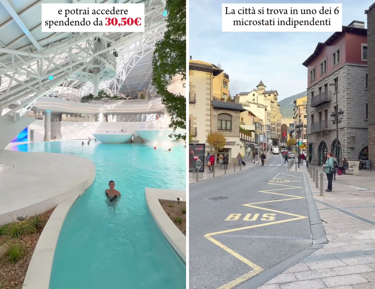 Due scorci di La Vella, capitale dell'Andorra: le spaziose terme e una strada del centro.
